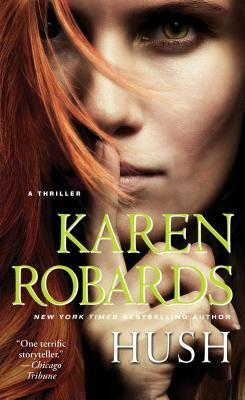 Hush by Karen Robards