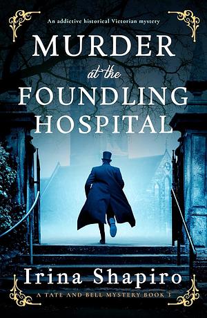 Murder at the Foundling Hospital by Irina Shapiro