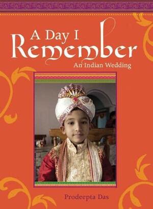 A Day I Remember by Prodeepta Das