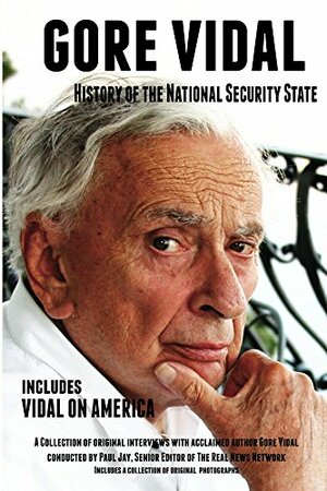 Gore Vidal: History of The National Security State by Paul Jay, Gore Vidal