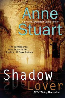 Shadow Lover by Anne Stuart