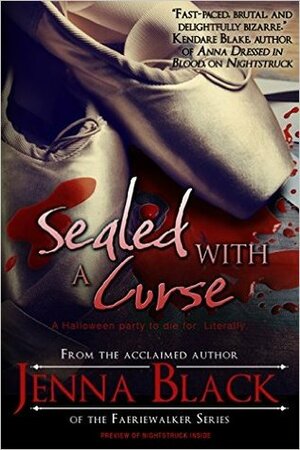 Sealed with a Curse by Jenna Black