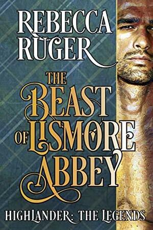 The Beast of Lismore Abbey by Rebecca Ruger