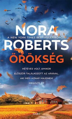 Örökség by Nora Roberts