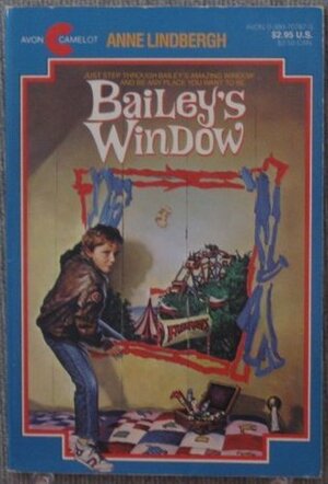 Bailey's Window by Anne Lindbergh