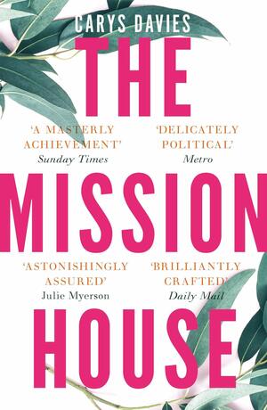 The Mission House by Carys Davies