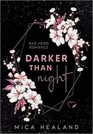 Darker Than Night (Velvet #1) by Mica Healand