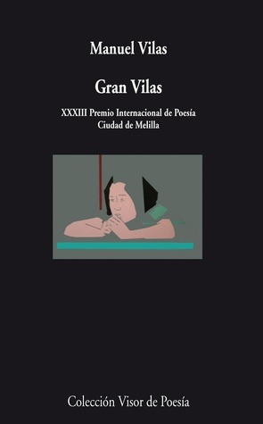 Gran Vilas by Manuel Vilas