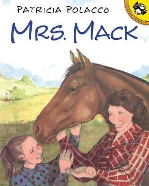 Mrs Mack by Patricia Polacco