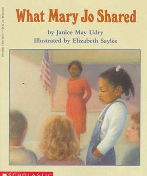 What Mary Jo Shared by Janice May Udry, Elizabeth Sayles