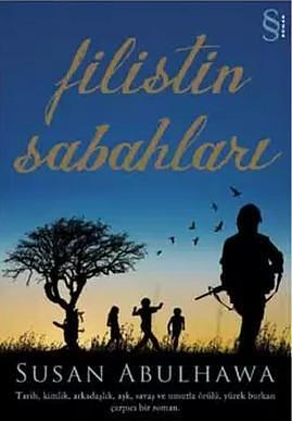 Filistin Sabahları by Susan Abulhawa, Bilge Barhana