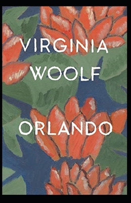 Orlando, A Biography Annotated by Virginia Woolf