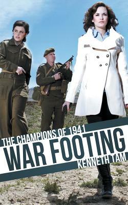 War Footing by Kenneth Tam