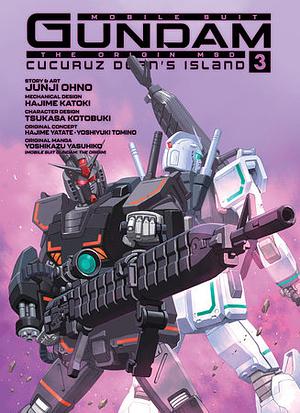 Mobile Suit Gundam: THE ORIGIN MSD: Cucuruz Doan's Island, Vol. 3 by Junji Ohno