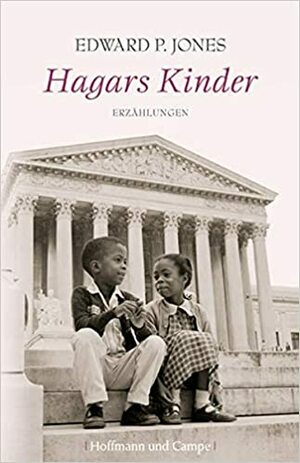Hagars Kinder by Edward P. Jones