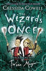 Twice Magic - Kedua Kalinya Ada Sihir by Cressida Cowell, Cressida Cowell
