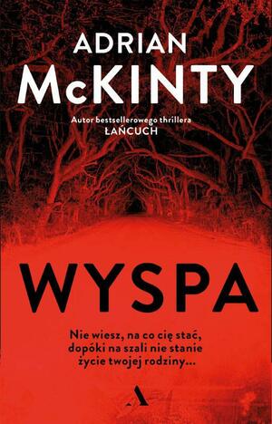 Wyspa by Adrian McKinty