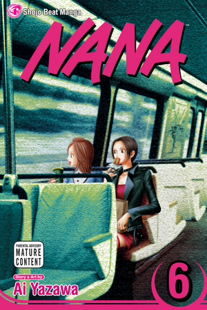 Nana, Vol. 6 by Ai Yazawa