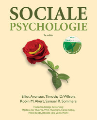 Sociale psychologie by Samuel R. Sommers, Robin M. Akert, Timothy D. Wilson, Elliot Aronson