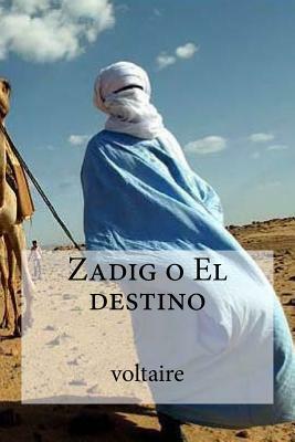 Zadig o El destino by Voltaire