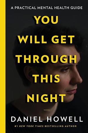 You Will Get Through This Night by Daniel Howell