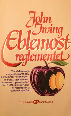 Æblemostreglementet by John Irving