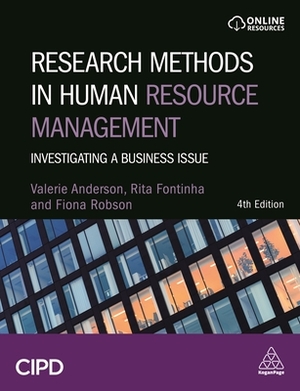 Research Methods in Human Resource Management: Investigating a Business Issue by Rita Fontinha, Fiona Robson, Valerie Anderson