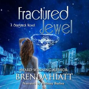 Fractured Jewel by Brenda Hiatt