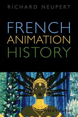 French Animation History by Richard Neupert