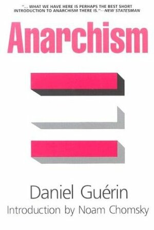 Anarchism by Daniel Guérin, Noam Chomsky