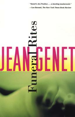 Funeral Rites by Jean Genet