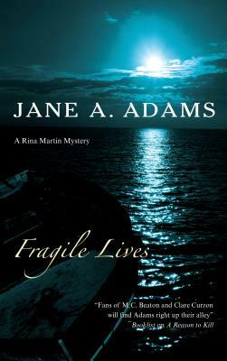 Fragile Lives by Jane A. Adams