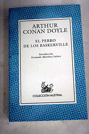 El perro de los Baskerville/The Baskerville's Dog by Arthur Conan Doyle