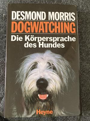 Dogwatching by Desmond Morris