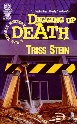Digging Up Death by Triss Stein