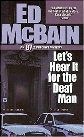 Let's Hear It for the Deaf Man by Ed McBain