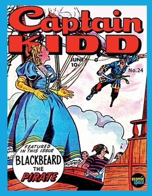 Captain Kidd #24 by Fox Feature Syndicate