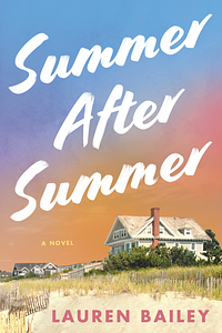 Summer After Summer by Lauren Bailey