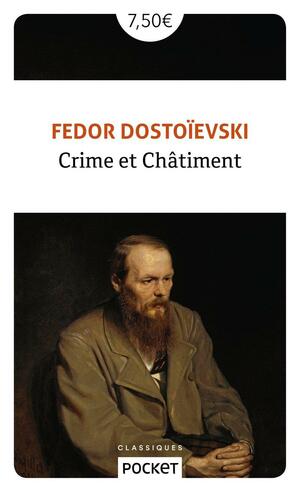 Crime et Châtiment by Fyodor Dostoevsky