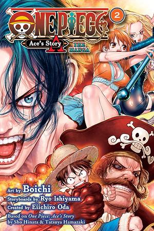 One Piece: Ace's Story―The Manga, Vol. 2 by Ryo Ishiyama, Eiichiro Oda, Boichi