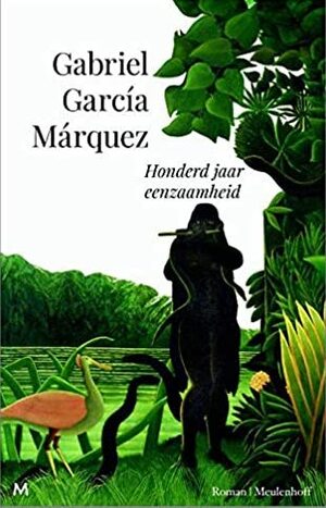 Honderd jaar eenzaamheid by Gabriel García Márquez