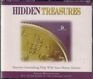 Hidden Treasures: Heaven's Astonishing Help with Your Money Matters by Leslie Householder