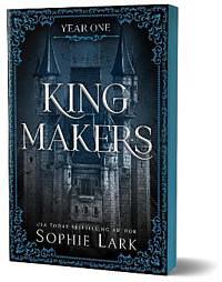 Kingmakers: Year One by Sophie Lark