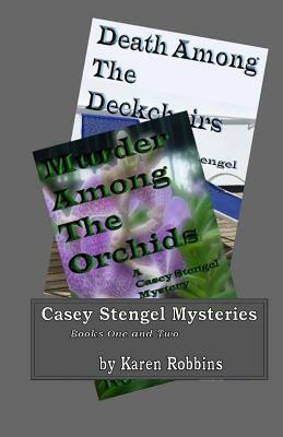 Casey Stengel Mysteries: Books One and Two by Karen L. Robbins