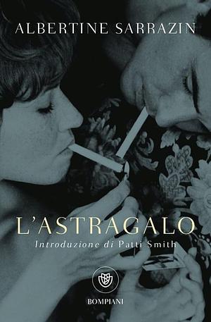 L'astragalo by Albertine Sarrazin