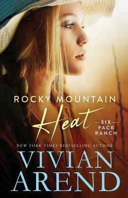 Rocky Mountain Heat by Vivian Arend