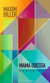 Mama Odessa: Roman by Maxim Biller