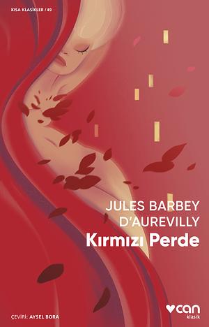 Kırmızı Perde by Jules Barbey d'Aurevilly