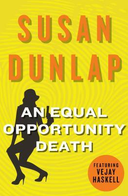 An Equal Opportunity Death by Susan Dunlap
