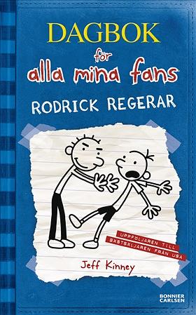 Rodrick regerar by Jeff Kinney